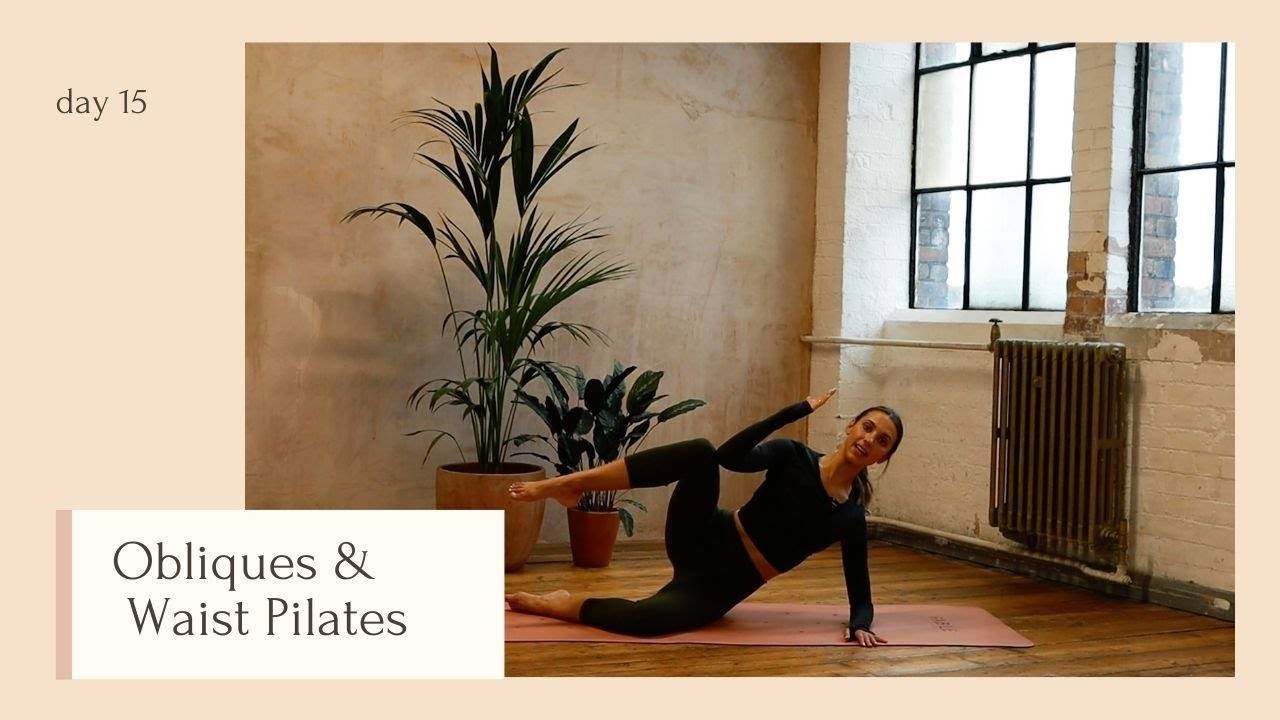 Pilates For Obliques & Waist | DAY 15 | 24 Days of Pilates With Lottie Murphy