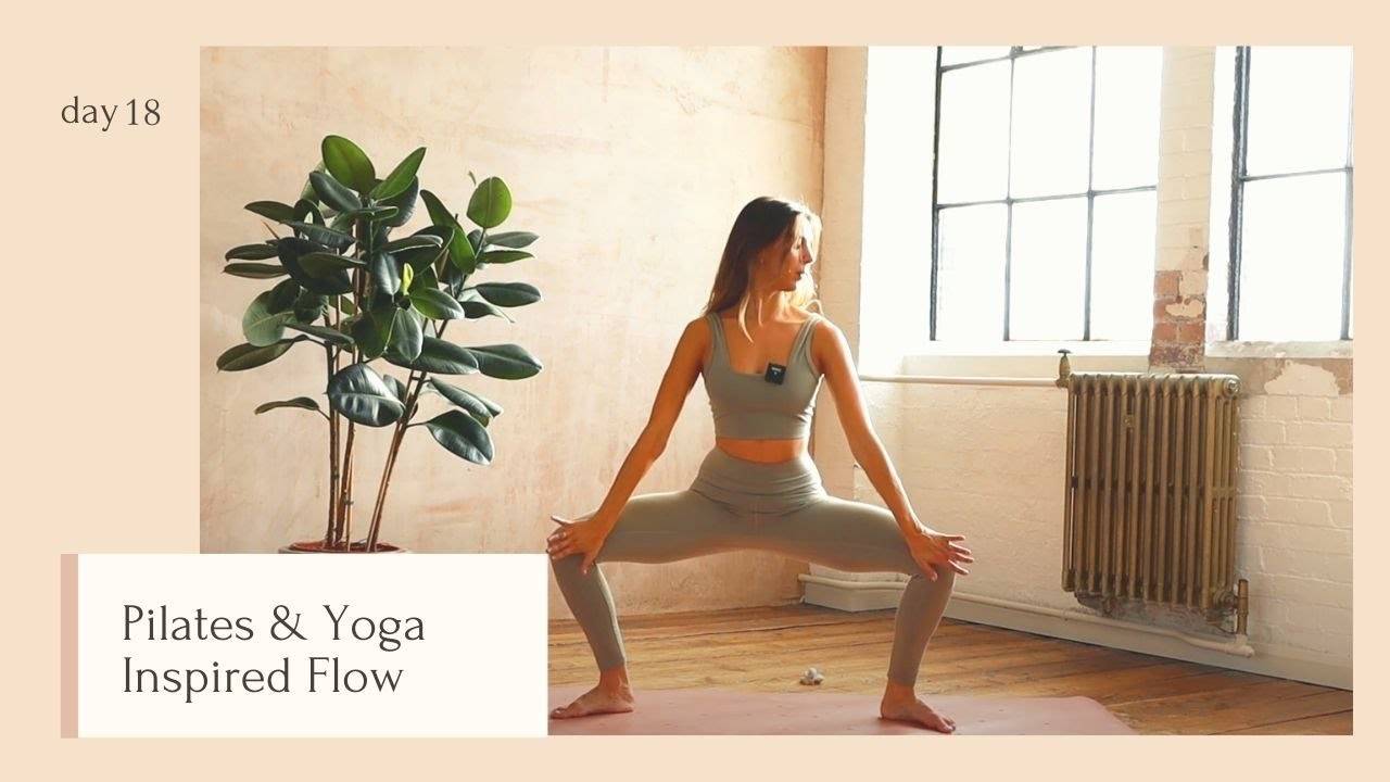 Pilates & Yoga Inspired Flow | DAY 18 | 24 Days of Pilates With Lottie Murphy