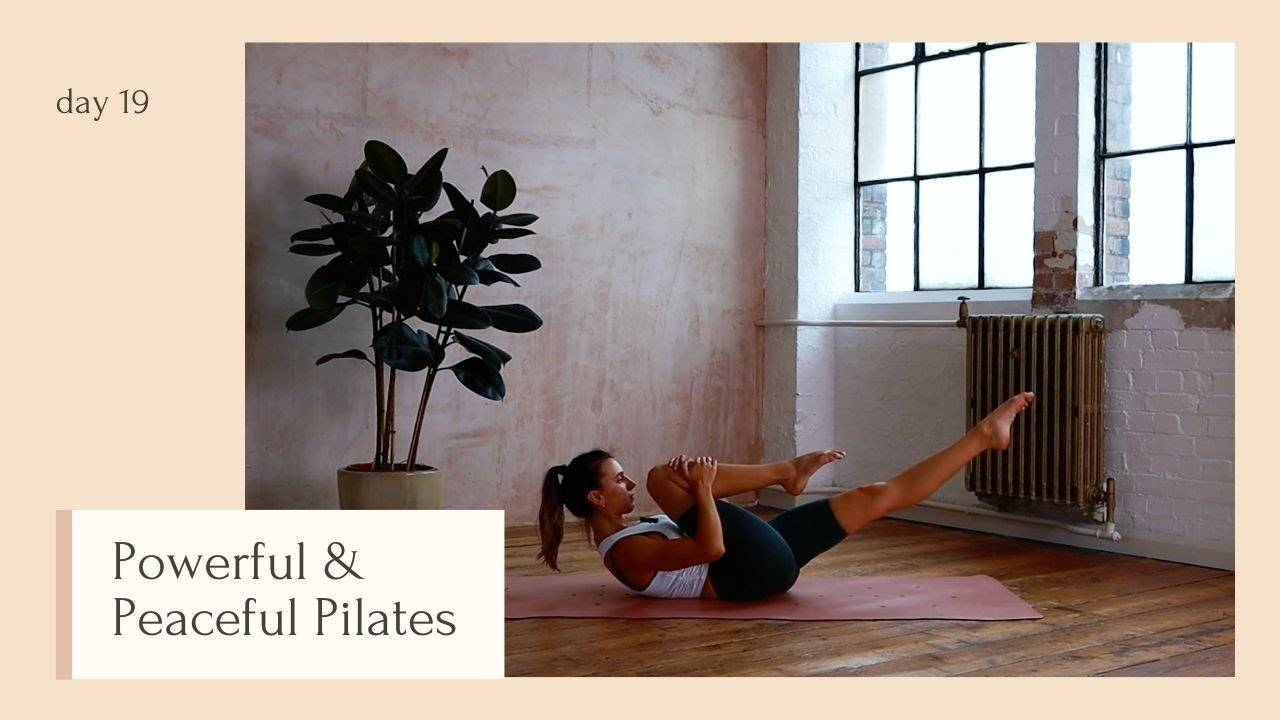 Powerful & Peaceful Pilates Flow | DAY 19 | 24 Days of Pilates With Lottie Murphy